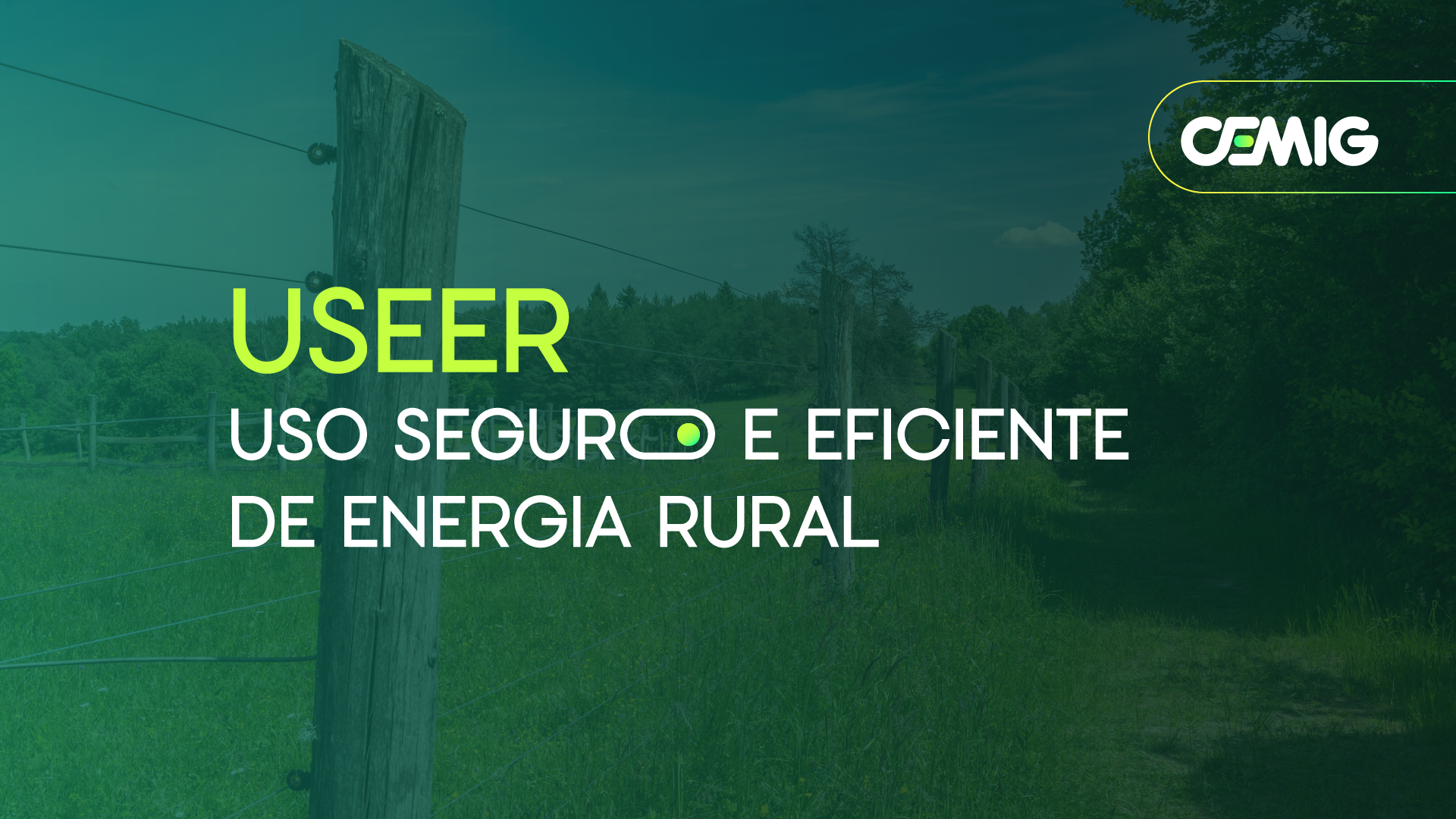 USEER - USO SEGURO E EFICIENTE DE ENERGIA RURAL